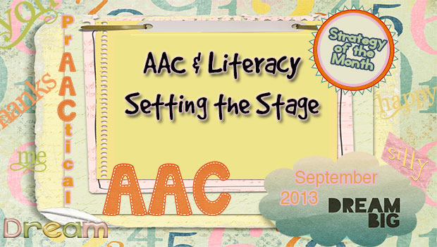 AAC & Literacy- Setting the Stage