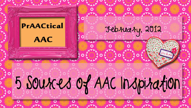 5 Sources of AAC Inspiration