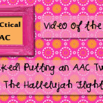 HijAACked! Putting An AAC Twist on Gen Ed AACtivities: The Hallelujah Flight