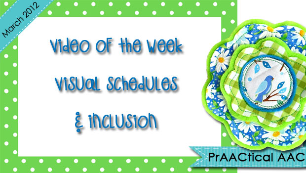 Video of the Week: Visual Schedules & Inclusion