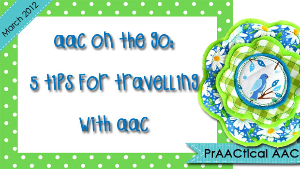 AAC on the Go: 5 Tips for Traveling with AAC