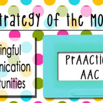 Strategy of the Month: Meaningful Communication Opportunities