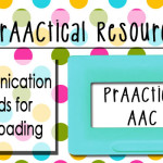 PrAACtical Resources: Communication Boards for Downloading