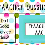 PrAACtical Questions: How Do I Find Good AAC Service Providers?