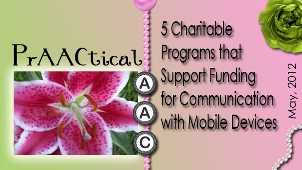 5 Charitable Programs that Support Funding for Communication through Mobile Devices