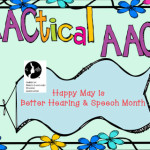 Happy May is Better Hearing & Speech Month