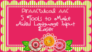 5 Tools to Make Aided Language Input Easier