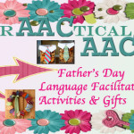 Father's Day Language Facilitation Activities & Gifts