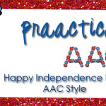 Happy Independence Day, AAC Style