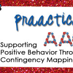 Supporting Positive Behavior Through Contingency Mapping