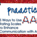 5 Ways to Use Rating Scales to Enhance Communication with AAC