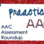 AAC Assessment Round-Up