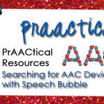 Day 1 at ISAAC 2012: What You Should Know About AAC’s Expanding Role in Health Care