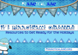 It's PrAACtically Chanukkah! Resources to Get Ready for the Holidays