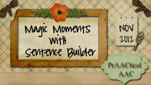 Magic Moments with Sentence Builder