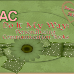 Do It My Way Personalizing Communication Books