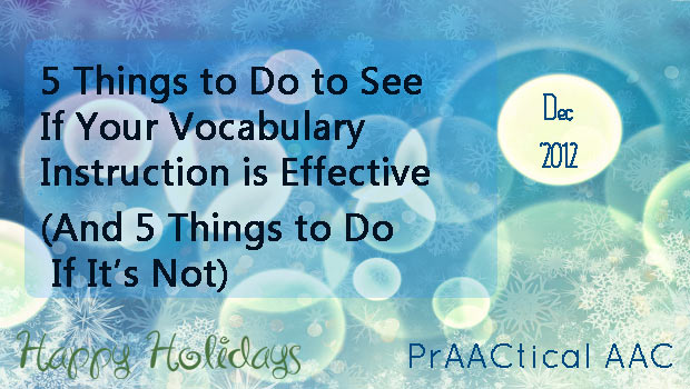 5 Things to Do to See If Your Vocabulary Instruction is Effective (& 5 Things to Do If It’s Not)