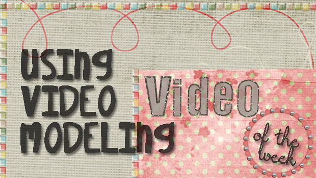 Video of the Week: Using Video Modeling