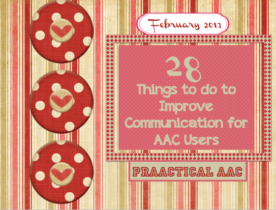 28 Things to do to IMrpve Communication for AAC Users