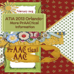 ATIA 2013 Orlando More PrAACtical Information