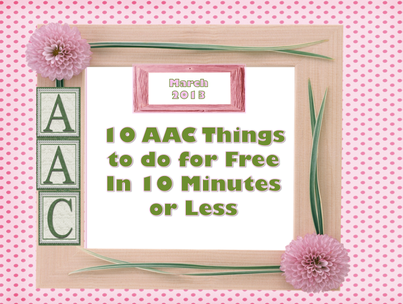 10 AAC Things to do for Free in 10 Minutes or Less