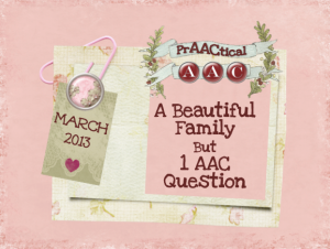 A Beautiful Family but 1 AAC question