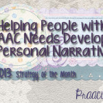 Helping People with AAC Needs Develop Personal Narratives