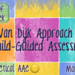 Video of the Week: The Van Dijk Approach to Child-Guided Assessment