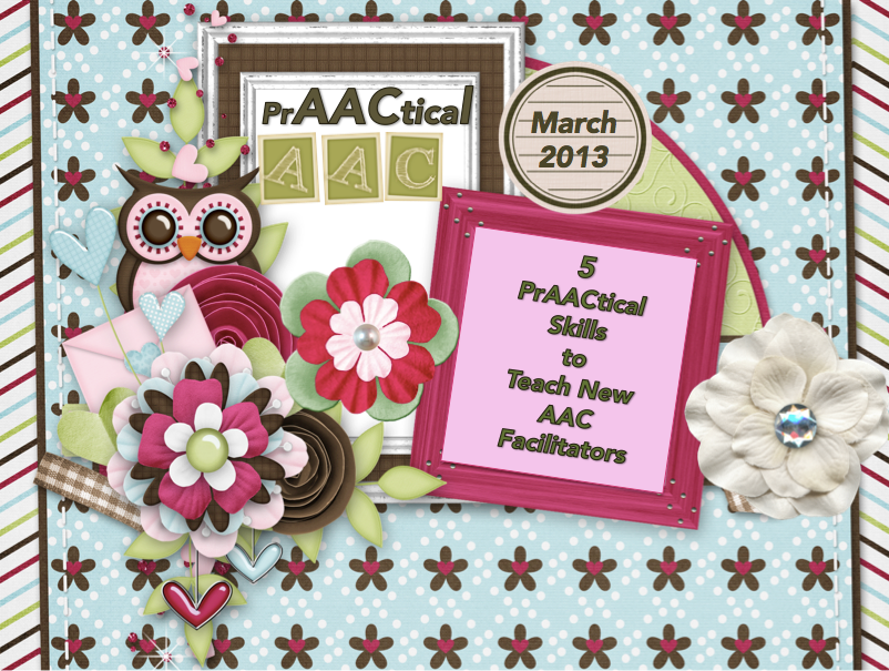 5 PrAACtical Skills to Teach New AAC Facilitators