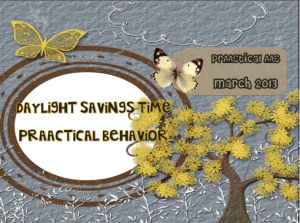 Daylight Savings TIme & PrAACtical Behavior
