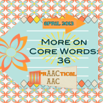 More on Core Words: 36