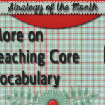 More on Teaching Core Vocabulary