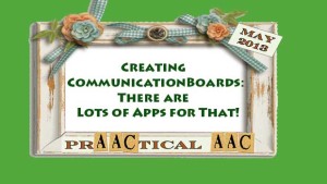 Creating Communication Boards- There are lots of apps for that