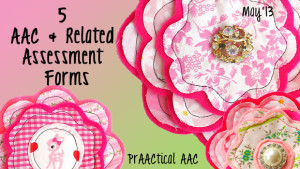 5 AAC and Related Assessment Forms