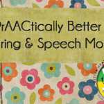 It's PrAACtically Better Hearing & Speech Month!