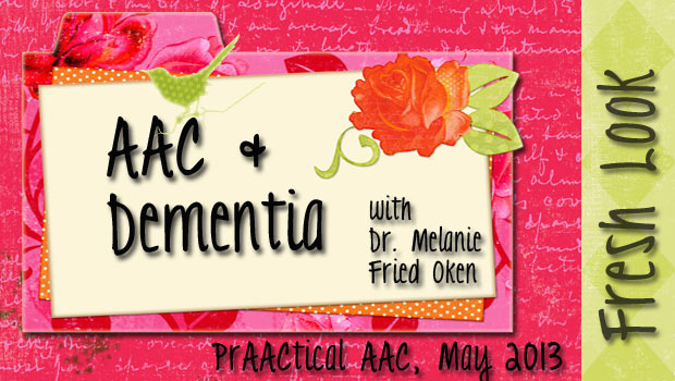 Fresh Look at AAC and Dementia