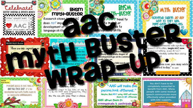 AAC Myth Buster Wrap-Up
