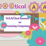 PrAActical Research on PResuming Competence