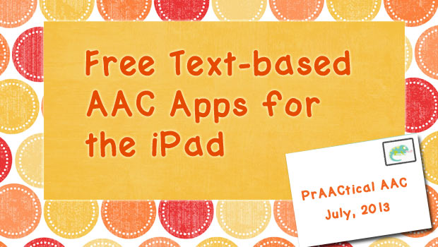 Free Text-based AAC Apps for the iPad