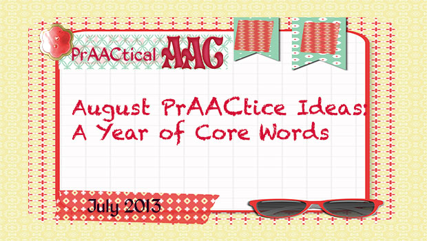 August PrAACtice Ideas: A Year of Core WOrds