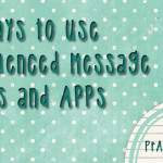 5 Ways to Use Sequenced Message SGDs and Apps