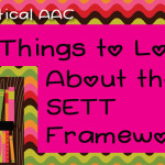 5 Things to Love About the SETT Framework