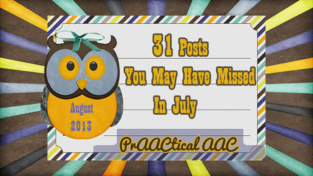 31 Posts You May Have Missed In July