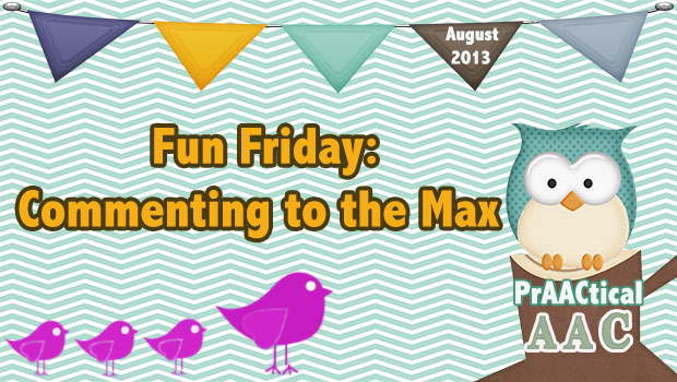 Title: Fun Friday: Commenting to the Max