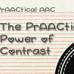 The PrAACtical Power of Contrast