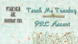 Teach Me Tuesday: PRC Accent