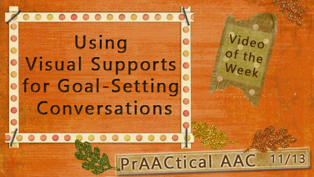 Using Visual Supports for Goal-Setting Conversations