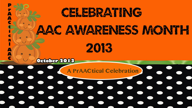 Celebrating AAC Awareness Month 2013
