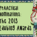 PrAACtical Nominations: The 2013 Edublog Awards