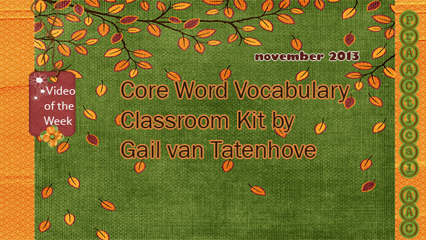 Core Vocabulary Classroom Kit by Gail Van Tatenhove